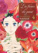 Fleurs du passé (Les), t. 04